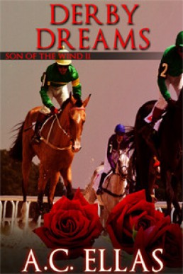 Derby Dreams (Son of the Wind 2)