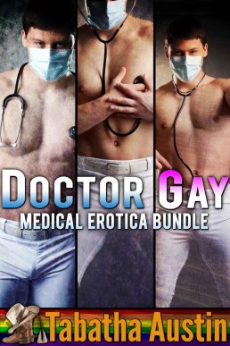 Doctor Gay Medical Erotica Bundle