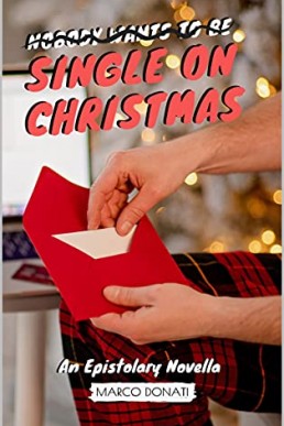 Single On Christmas: An Epistolary Novella