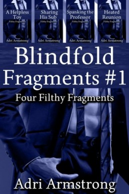 Blindfold Fragments #1