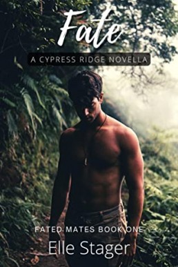 Fate: A Fated Mates Novella (Cypress Ridge Book 1)