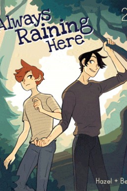 Always Raining Here, Volume 2