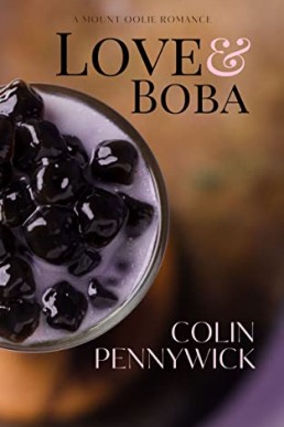 Love & Boba: A Mount Oolie Romance