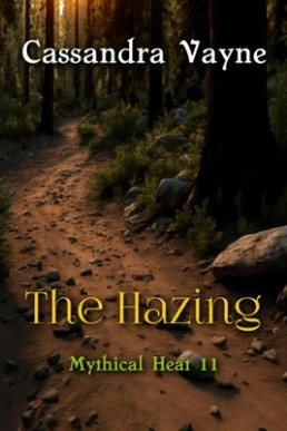The Hazing (Mythical Heat)
