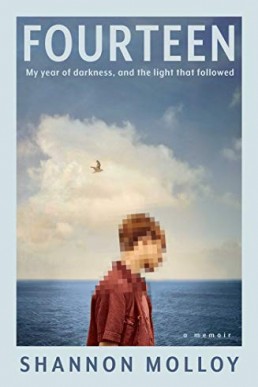 Fourteen: My year of darkness, and the light that followed