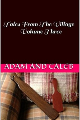 Tales From The Village Volume Three: Nether Kipping Books