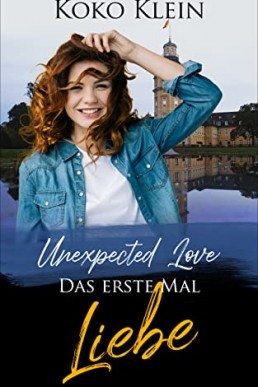 Unexpected Love - Das erste Mal Liebe: Ein romantischer lesbischer Liebesroman (German Edition)