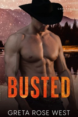 Busted (The Cade Ranch #3)