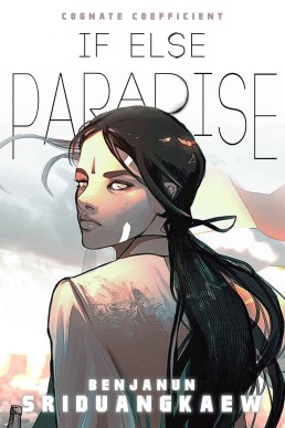 If Else Paradise (The Cognate Coefficient Book 2)