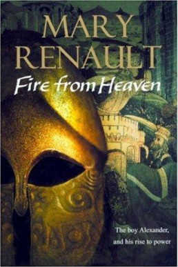 Fire from Heaven (Alexander the Great 1)