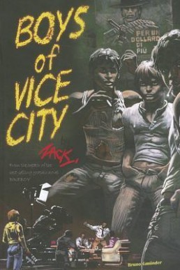 Boys of Vice City (The Adventures of Gil Graham & Mike Smith #1)