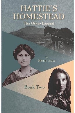 Hattie's Homestead: The Other Legend - Book Two