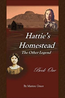 Hattie's Homestead: The Other Legend Book One