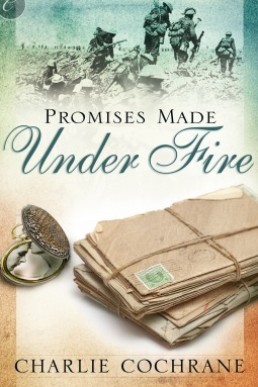 Promises Made Under Fire