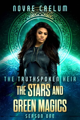The Truthspoken Heir (The Stars and Green Magics Book 1)