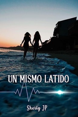 Un mismo latido (Spanish Edition)