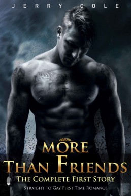 More Than Friends: The Complete First Story (Clint & Eric #1)