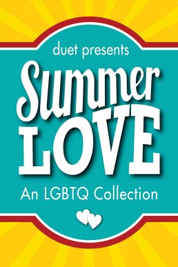 Summer Love (An LGBTQ Collection)