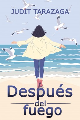 Después del fuego (Spanish Edition)