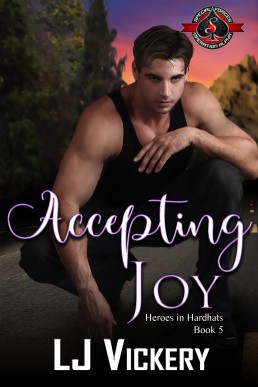 Accepting Joy (Heroes in Hardhats 5)