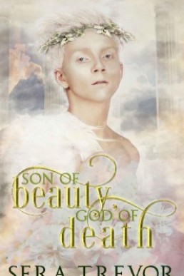 Son of Beauty, God of Death