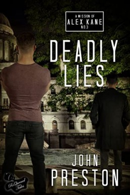 Deadly Lies (An Alex Kane Mission Book 3)