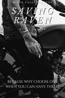 River Falls Sinners - Saving Raven (River Fall's Sinners Book 1)