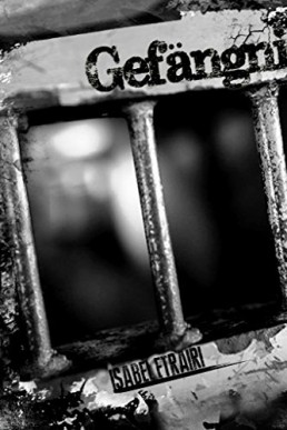 Gefängnis (version 2016) (Spanish Edition)
