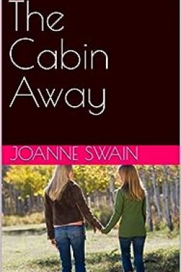 The Cabin Away
