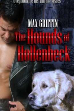 the hounds of hollenbeck (Shadowlands of Desire 2) 2008 edition