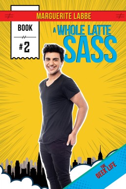 A Whole Latte Sass  (Geek Life 2)