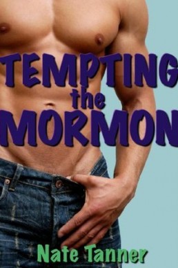Tempting the Mormon
