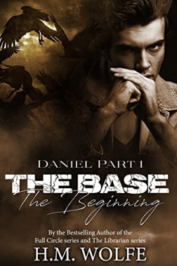 The Base The Beginning (Daniel Part 1)