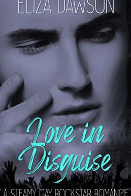 Love in Disguise (Rebellious Hope Rockstar Romance 4)