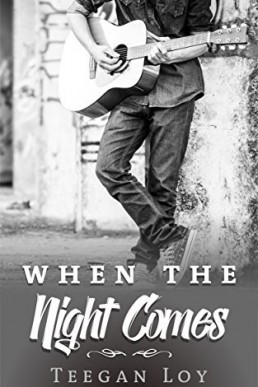 When the Night Comes