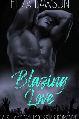 Blazing Love (Rebellious Hope Rockstar Romance 3)