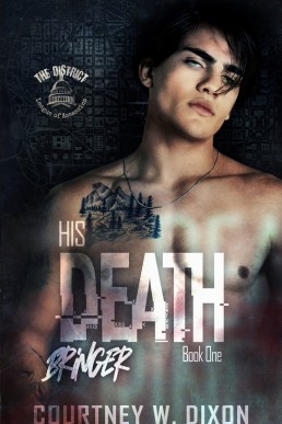 His Death Bringer (The District 1)