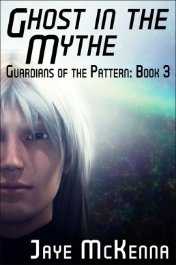 Ghost in the Mythe  (Guardians of the Pattern 3)