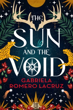 The Sun and the Void (The Warring Gods #1)