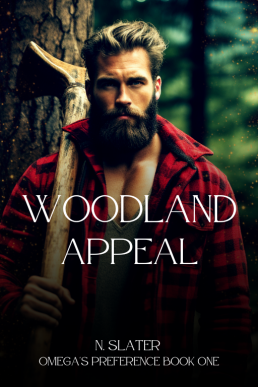 Woodland Appeal (An Omega’s Preference 1)