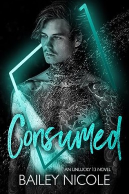 Consumed (Unlucky 13 #6)