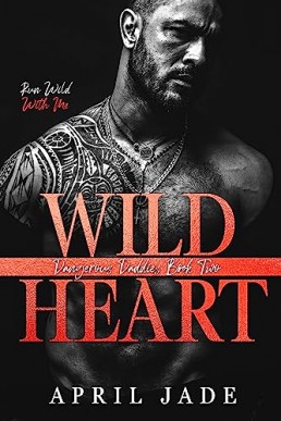Wild Heart (Dangerous Daddies 2)