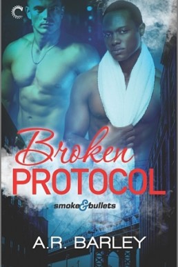 Broken Protocol (Smoke & Bullets 2)