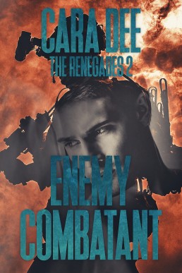 Enemy Combatant (The Renegades #2)