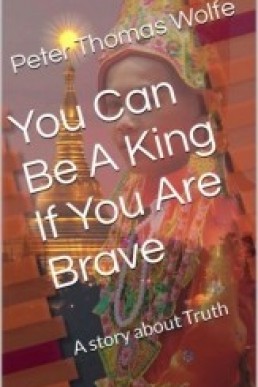 You Can Be a King if You Are Brave