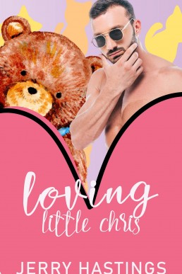 Loving Little Chris (Regressed 3)