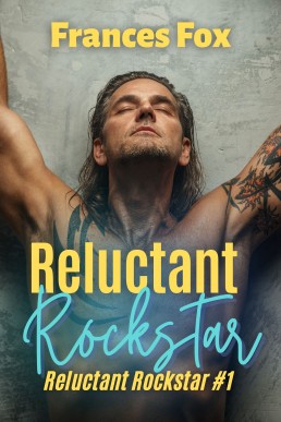 Reluctant Rockstar (Reluctant Rockstar 1)