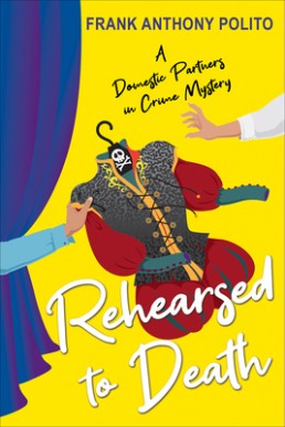 Rehearsed to Death (Domestic Partners in Crime 2)