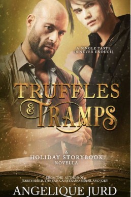 Truffles & Tramps (Holiday Storybook 3)