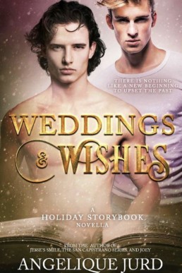 Weddings & Wishes (Holiday Storybook 5)